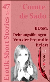 Produktbild: BDSM: Dehnungs&uuml;bungen - Von der Freundin fixiert