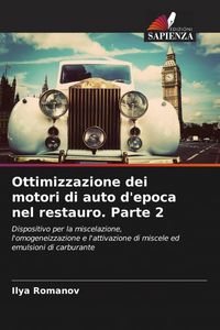 Produktbild: Ottimizzazione dei motori di auto d'epoca nel restauro. Parte 2