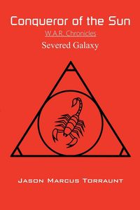 Produktbild: Conqueror of the Sun - Severed Galaxy