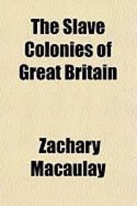 Produktbild: The Slave Colonies of Great Britain