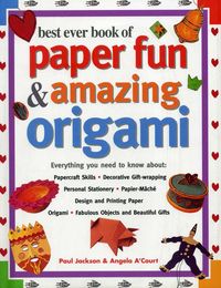 Produktbild: Best Ever Book of Paper Fun & Amazing Origami