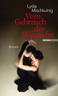 Produktbild: Vom Gebrauch der W&uuml;nsche