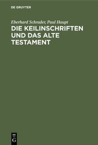 Produktbild: Die Keilinschriften und das Alte Testament