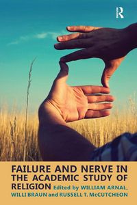 Produktbild: Failure and Nerve in the Academic Study of Religion