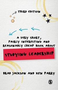 Produktbild: A Very Short, Fairly Interesting and Reasonably Cheap Book about Studying Leadership