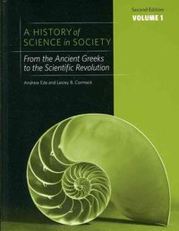 Produktbild: Ede, A:  A History of Science in Society, Volume I