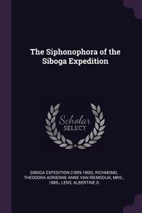 Produktbild: The Siphonophora of the Siboga Expedition