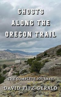 Produktbild: Ghosts Along the Oregon Trail