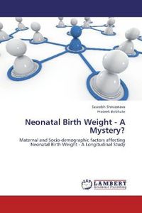 Produktbild: Shrivastava, S: Neonatal Birth Weight - A Mystery?