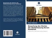 Produktbild: Bewertung des Wertes der Niederlassung Duvan Kombinat