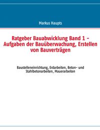 Produktbild: Ratgeber Bauabwicklung, Band 1