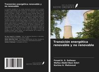 Produktbild: Transici&oacute;n energ&eacute;tica renovable y no renovable