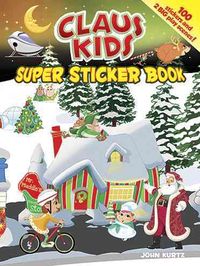 Produktbild: Claus Kids Super Sticker Book: A Year-Round Christmas Celebration