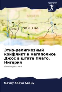 Produktbild: Jetno-religioznyj konflikt w megapolise Dzhos w shtate Plato, Nigeriq
