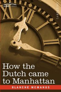 Produktbild: How the Dutch Came to Manhattan