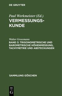 Produktbild: Trigonometrische und barometrische H&ouml;henmessung, Tachymetrie und Absteckungen