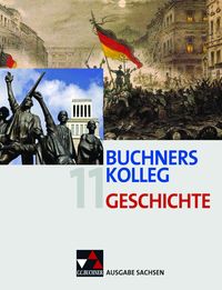 Bild vom Artikel Buchners Kolleg Geschichte Ausgabe Sachsen vom Autor Dieter Brückner