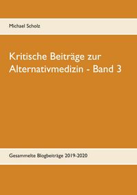 Produktbild: Kritische Beitr&auml;ge zur Alternativmedizin - Band 3