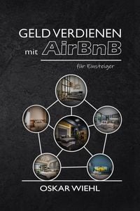 Produktbild: Geld verdienen mit AirBnB f&uuml;r Einsteiger