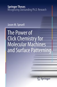 Produktbild: The Power of Click Chemistry for Molecular Machines and Surface Patterning