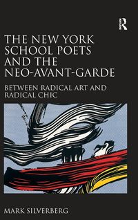 Produktbild: The New York School Poets and the Neo-Avant-Garde