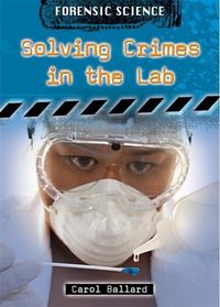 Produktbild: Ballard, C: Solving Crimes in the Lab