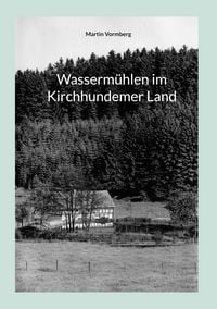 Produktbild: Wasserm&uuml;hlen im Kirchhundemer Land