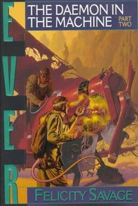 Produktbild: The Daemon in the Machine (The EVER Trilogy, #2)