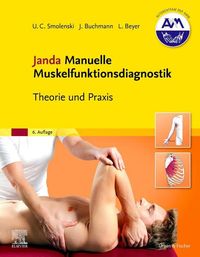 Bild vom Artikel Janda Manuelle Muskelfunktionsdiagnostik vom Autor Ulrich-Christian Smolenski