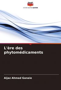 Produktbild: L'&egrave;re des phytom&eacute;dicaments