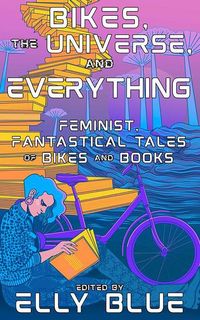 Produktbild: Bikes, the Universe, and Everything