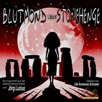 Produktbild: Blutmond &uuml;ber Stonehenge