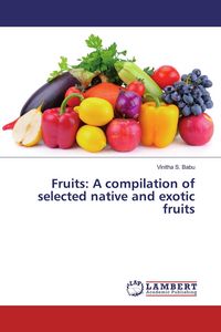 Produktbild: Fruits: A compilation of selected native and exotic fruits