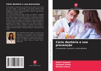 Produktbild: C&aacute;rie dent&aacute;ria e sua preven&ccedil;&atilde;o
