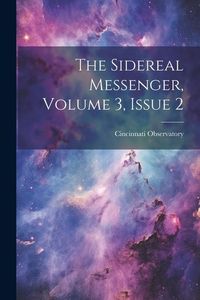 Produktbild: The Sidereal Messenger, Volume 3, issue 2