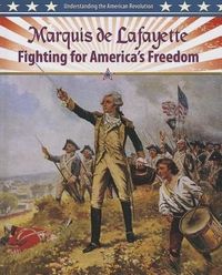 Produktbild: Marquis de Lafayette: Fighting for America's Freedom