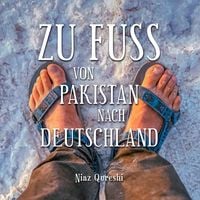 Produktbild: Zu Fu&szlig; von Pakistan nach Deutschland