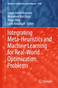 Produktbild: Integrating Meta-Heuristics and Machine Learning for Real-World Optimization Problems
