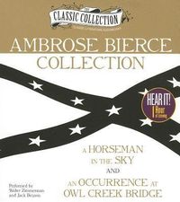 Bild vom Artikel Ambrose Bierce Collection: A Horseman in the Sky, an Occurrence at Owl Creek Bridge vom Autor Ambrose Bierce