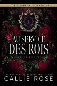 Produktbild: Au service des rois (Linwood Academy, #1)