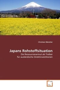 Produktbild: Mereiter, C: Japans Rohstoffsituation