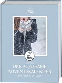 Produktbild: Zeit statt Zeug: Der achtsame Adventskalender. Eine Reise zu dir selbst. Mit 4 wundersch&ouml;nen Postkarten!