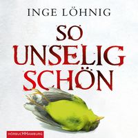 Produktbild: So unselig sch&ouml;n/ Kommissar D&uuml;hnfort Bd.3