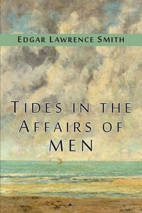 Produktbild: Tides in the Affairs of Men