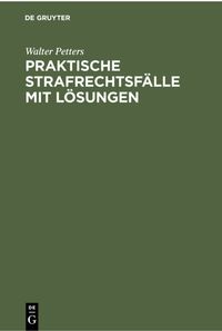 Produktbild: Praktische Strafrechtsf&auml;lle mit L&ouml;sungen
