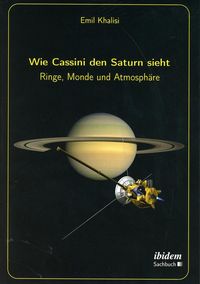 Bild vom Artikel Wie Cassini den Saturn sieht vom Autor Emil Khalisi