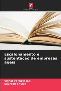 Produktbild: Escalonamento e sustenta&ccedil;&atilde;o de empresas &aacute;geis