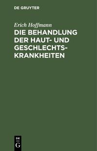 Produktbild: Die Behandlung der Haut- und Geschlechtskrankheiten