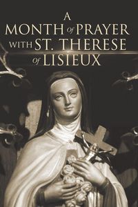 Produktbild: A Month of Prayer with St. Therese of Lisieux