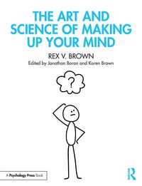 Produktbild: The Art and Science of Making Up Your Mind